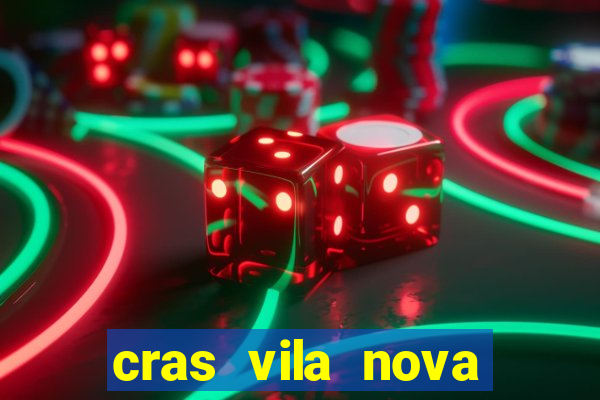 cras vila nova itapeva sp